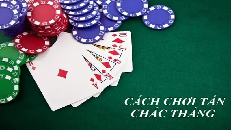 Giới thiệu về cách chơi bài tấn