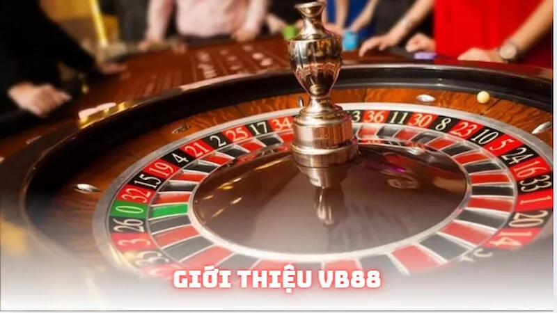 Giới thiệu VB88 – Các sản phẩm cá cược
